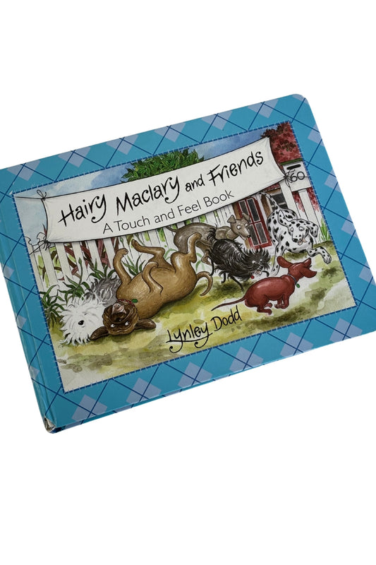 Hairy Maclary + Friends a touch and feel book